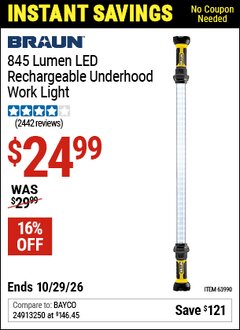 Harbor Freight Coupon BRAUN 845 LUMEN LED RECHARGEABLE UNDERHOOD WORK LIGHT Lot No. 63990 Valid Thru: 10/29/26 - $24.99