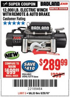 Harbor Freight Coupon BADLAND ZXR12000 12000 LB. OFF-ROAD VEHICLE ELECTRIC WINCH WITH AUTOMATIC LOAD-HOLDING BRAKE Lot No. 64045/64046/63770 Expired: 8/26/18 - $289.99