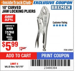 Harbor Freight ITC Coupon BREMEN 10" CURVED JAW LOCKING PLIERS Lot No. 63869 Expired: 10/1/19 - $5.99