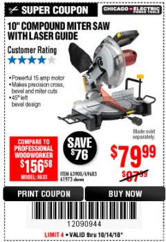 Harbor Freight Coupon 10" COMPOUND MITER SAW WITH LASER GUIDE Lot No. 61973/63900/69683 Expired: 10/14/18 - $79.99