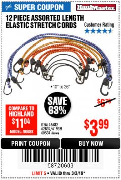 Harbor Freight Coupon 12 PIECE ASSORTED LENGTH ELASTIC STRETCH CORDS Lot No. 46682/61938/62839/56890/60534 Expired: 3/3/19 - $3.99
