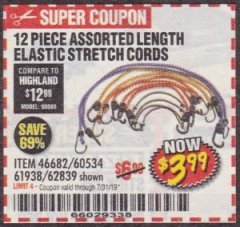 Harbor Freight Coupon 12 PIECE ASSORTED LENGTH ELASTIC STRETCH CORDS Lot No. 46682/61938/62839/56890/60534 Expired: 7/31/19 - $3.99