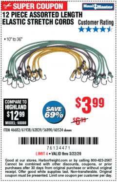 Harbor Freight Coupon 12 PIECE ASSORTED LENGTH ELASTIC STRETCH CORDS Lot No. 46682/61938/62839/56890/60534 Expired: 3/22/20 - $3.99
