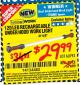 Harbor Freight Coupon 120 LED RECHARGEABLE UNDER HOOD WORK LIGHT Lot No. 60793 Expired: 3/31/15 - $29.99