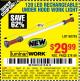 Harbor Freight Coupon 120 LED RECHARGEABLE UNDER HOOD WORK LIGHT Lot No. 60793 Expired: 9/8/15 - $29.99