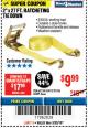 Harbor Freight Coupon 2" X 27 FT. HEAVY DUTY RATCHETING TIE DOWN Lot No. 95106/62134/63012/60689 Expired: 3/25/18 - $9.99