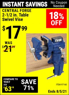 Harbor Freight Coupon 2-1/2" TABLE SWIVEL VISE Lot No. 97160 Expired: 8/5/21 - $17.99