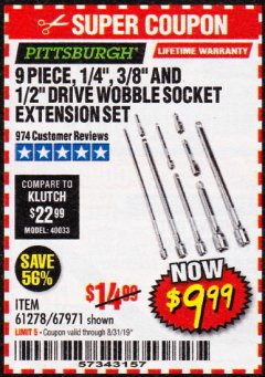 Harbor Freight Coupon 9 PIECE 1/4", 3/8", AND 1/2" DRIVE WOBBLE SOCKET EXTENSIONS Lot No. 67971/61278 Expired: 8/31/19 - $9.99