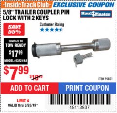 Harbor Freight ITC Coupon 5/8"X 3" TRAILER COUPLER PIN LOCK WITH 2 KEYS Lot No. 95831 Expired: 3/26/19 - $7.99