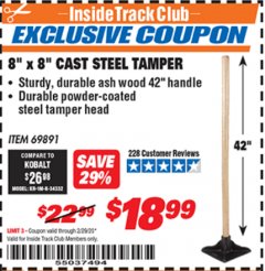 Harbor Freight ITC Coupon 8" X 8" CAST STEEL TAMPER Lot No. 69891 Expired: 2/29/20 - $18.99