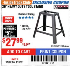 Harbor Freight ITC Coupon 29" HEAVY DUTY TOOL STAND Lot No. 7769, 95128 Expired: 9/10/19 - $27.99