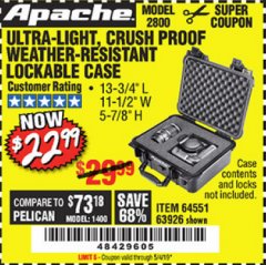 Harbor Freight Coupon APACHE 2800 CASE Lot No. 63926/64551 Expired: 5/4/19 - $22.99