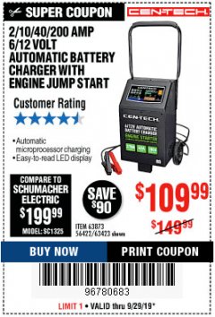 Harbor Freight Coupon 2/10/40/200 AMP 6/12 VOLT AUTOMATIC BATTERY CHARGER WITH ENGINE JUMP START Lot No. 63873/56422 Expired: 9/29/19 - $109.99