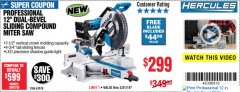 Harbor Freight Coupon HERCULES PROFESSIONAL 12" DOUBLE-BEVEL SLIDING MITER SAW Lot No. 63978/56682 Expired: 3/31/19 - $299.99