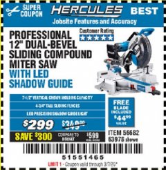Harbor Freight Coupon HERCULES 12 IN. DUAL-BEVEL SLIDING COMPOUND MITER SAW WITH PRECISION LED SHADOW GUIDE Lot No. 56682/63978 Expired: 3/7/20 - $299