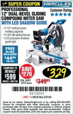 Harbor Freight Coupon HERCULES 12 IN. DUAL-BEVEL SLIDING COMPOUND MITER SAW WITH PRECISION LED SHADOW GUIDE Lot No. 56682/63978 Expired: 6/30/20 - $329.99
