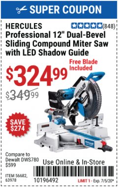 Harbor Freight Coupon HERCULES 12 IN. DUAL-BEVEL SLIDING COMPOUND MITER SAW WITH PRECISION LED SHADOW GUIDE Lot No. 56682/63978 Expired: 7/5/20 - $324.99