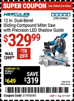 Harbor Freight Coupon HERCULES 12 IN. DUAL-BEVEL SLIDING COMPOUND MITER SAW WITH PRECISION LED SHADOW GUIDE Lot No. 56682/63978 Expired: 9/17/23 - $329.99