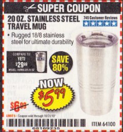 Harbor Freight Coupon 20 OZ. STAINLESS STEEL TRAVEL MUG Lot No. 64100 Expired: 10/31/19 - $5.99