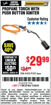 Harbor Freight Coupon PROPANE TORCH WITH PUSH BUTTON IGNITER Lot No. 61595/57062/91037 Expired: 1/26/20 - $29.99