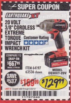 Harbor Freight Coupon EARTHQUAKE 20 VOLT LITHIUM CORDLESS 3/8" CORDLESS EXTREME TORQUE IMPACT WRENCH KIT Lot No. 63536/64197 Expired: 6/30/18 - $129.99