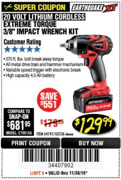 Harbor Freight Coupon EARTHQUAKE 20 VOLT LITHIUM CORDLESS 3/8" CORDLESS EXTREME TORQUE IMPACT WRENCH KIT Lot No. 63536/64197 Expired: 11/30/18 - $129.99