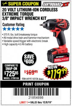 Harbor Freight Coupon EARTHQUAKE 20 VOLT LITHIUM CORDLESS 3/8" CORDLESS EXTREME TORQUE IMPACT WRENCH KIT Lot No. 63536/64197 Expired: 12/8/19 - $119.99