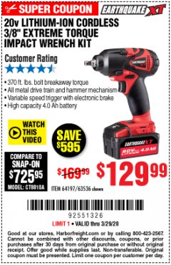 Harbor Freight Coupon EARTHQUAKE 20 VOLT LITHIUM CORDLESS 3/8" CORDLESS EXTREME TORQUE IMPACT WRENCH KIT Lot No. 63536/64197 Expired: 3/29/20 - $129.99