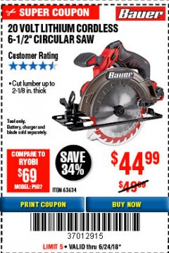 Harbor Freight Coupon BAUER 20 VOLT LITHIUM CORDLESS 6-1/2" CIRCULAR SAW Lot No. 63634 Expired: 6/24/18 - $44.99