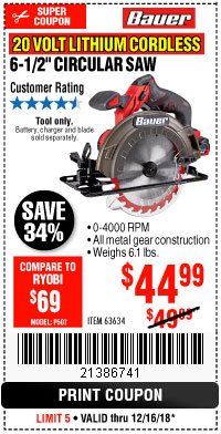 Harbor Freight Coupon BAUER 20 VOLT LITHIUM CORDLESS 6-1/2" CIRCULAR SAW Lot No. 63634 Expired: 12/16/18 - $44.99