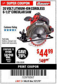 Harbor Freight Coupon BAUER 20 VOLT LITHIUM CORDLESS 6-1/2" CIRCULAR SAW Lot No. 63634 Expired: 12/1/19 - $44.99