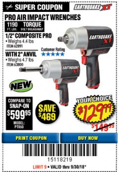 Harbor Freight Coupon EARTHQUAKE XT 1/2 IN. COMPOSITE AIR IMPACT WRENCH, 2 IN. EXTENDED ANVIL, TWIN HAMMER, 1190 FT. LBS. Lot No. 63800 Expired: 9/30/18 - $129.99