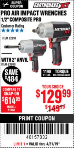 Harbor Freight Coupon EARTHQUAKE XT 1/2" PRO AIR IMPACT WRENCHES Lot No. 62891/63800 Expired: 4/21/19 - $0