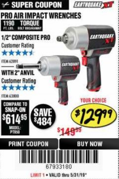 Harbor Freight Coupon EARTHQUAKE XT 1/2" PRO AIR IMPACT WRENCHES Lot No. 62891/63800 Expired: 5/31/19 - $129.99