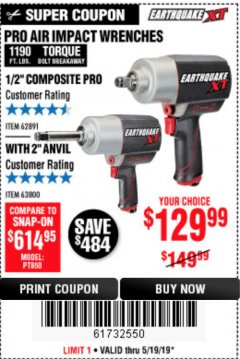 Harbor Freight Coupon EARTHQUAKE XT 1/2 IN. COMPOSITE AIR IMPACT WRENCH, 2 IN. EXTENDED ANVIL, TWIN HAMMER, 1190 FT. LBS. Lot No. 63800 Expired: 5/19/19 - $129.99
