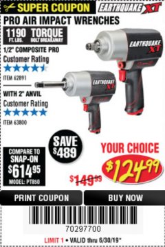 Harbor Freight Coupon EARTHQUAKE XT 1/2 IN. COMPOSITE AIR IMPACT WRENCH, 2 IN. EXTENDED ANVIL, TWIN HAMMER, 1190 FT. LBS. Lot No. 63800 Expired: 6/30/19 - $124.99
