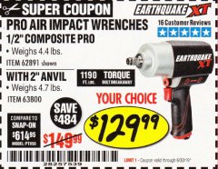 Harbor Freight Coupon EARTHQUAKE XT 1/2" PRO AIR IMPACT WRENCHES Lot No. 62891/63800 Expired: 6/30/19 - $129.99
