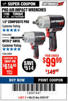 Harbor Freight Coupon EARTHQUAKE XT 1/2 IN. COMPOSITE AIR IMPACT WRENCH, 2 IN. EXTENDED ANVIL, TWIN HAMMER, 1190 FT. LBS. Lot No. 63800 Expired: 8/25/19 - $99.99