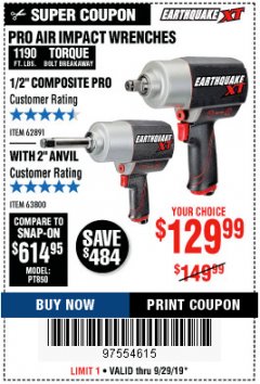 Harbor Freight Coupon EARTHQUAKE XT 1/2 IN. COMPOSITE AIR IMPACT WRENCH, 2 IN. EXTENDED ANVIL, TWIN HAMMER, 1190 FT. LBS. Lot No. 63800 Expired: 9/29/19 - $129.99