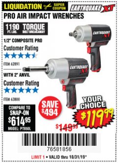 Harbor Freight Coupon EARTHQUAKE XT 1/2 IN. COMPOSITE AIR IMPACT WRENCH, 2 IN. EXTENDED ANVIL, TWIN HAMMER, 1190 FT. LBS. Lot No. 63800 Expired: 10/31/19 - $119.99