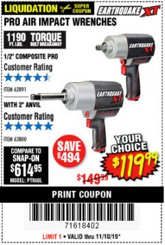 Harbor Freight Coupon EARTHQUAKE XT 1/2" PRO AIR IMPACT WRENCHES Lot No. 62891/63800 Expired: 11/10/19 - $119.99
