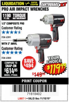 Harbor Freight Coupon EARTHQUAKE XT 1/2 IN. COMPOSITE AIR IMPACT WRENCH, 2 IN. EXTENDED ANVIL, TWIN HAMMER, 1190 FT. LBS. Lot No. 63800 Expired: 11/10/19 - $119.99