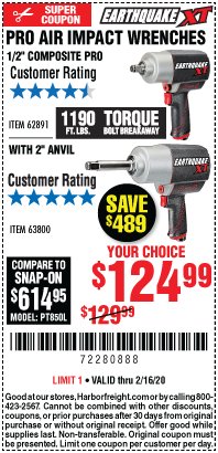 Harbor Freight Coupon EARTHQUAKE XT 1/2 IN. COMPOSITE AIR IMPACT WRENCH, 2 IN. EXTENDED ANVIL, TWIN HAMMER, 1190 FT. LBS. Lot No. 63800 Expired: 2/16/20 - $124.99