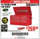 Harbor Freight Coupon 44" DOUBLE BANK TOP CHESTS Lot No. 64438/64439/64440/64280/64293/64158/64435/64436/64437/64957/64958/64959 Expired: 4/8/18 - $269.99