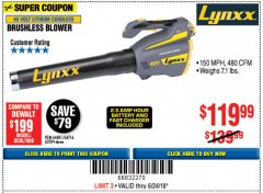 Harbor Freight Coupon LYNXX 40 VOLT LITHIUM CORDLESS BRUSHLESS BLOWER Lot No. 64481/63284/64716 Expired: 6/24/18 - $119.99