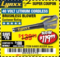 Harbor Freight Coupon LYNXX 40 VOLT LITHIUM CORDLESS BRUSHLESS BLOWER Lot No. 64481/63284/64716 Expired: 6/30/19 - $119.99