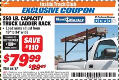 Harbor Freight ITC Coupon 250 LB. CAPACITY TRUCK LADDER RACK Lot No. 66187 Expired: 5/31/19 - $79.99