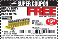 Harbor Freight FREE Coupon THUNDERBOLT MAGNUM ZINC CHLORIDE BATTERIES Lot No. 61675/61676/61274/61679/61677/61273/68383 Expired: 4/23/19 - FWP
