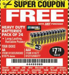 Harbor Freight FREE Coupon 24 PACK HEAVY DUTY BATTERIES Lot No. 61675/68382/61323/61677/68377/61273 Expired: 5/15/19 - FWP
