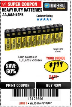 Harbor Freight Coupon THUNDERBOLT MAGNUM ZINC CHLORIDE BATTERIES Lot No. 61675/61676/61274/61679/61677/61273/68383 Expired: 9/16/18 - $1.99